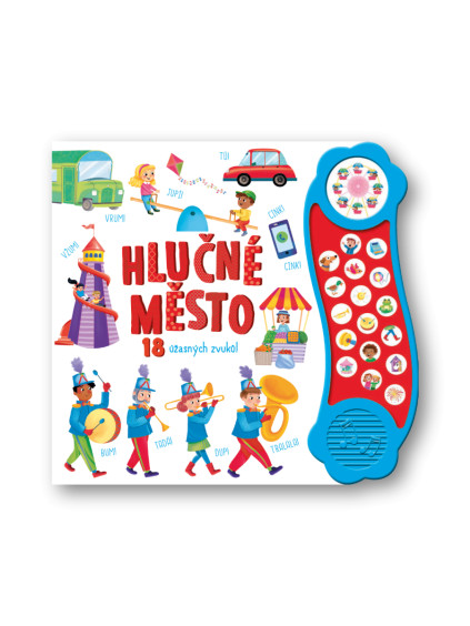 Hlučné město - 18 úžasných zvuků