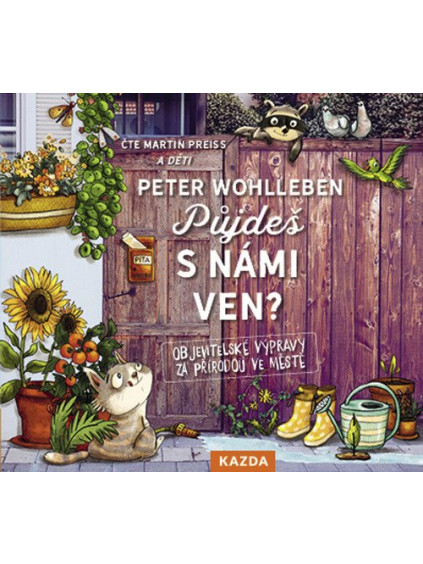 Půjdeš s námi ven? - Objevitelské výpravy za přírodou ve městě - CDm3 (Čte Martin Preiss)