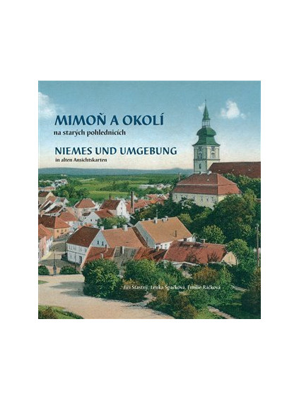 Mimoň a okolí na starých pohlednicích