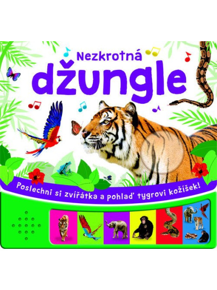 Poslechni si a pohlaď: Nezkrotná džungle