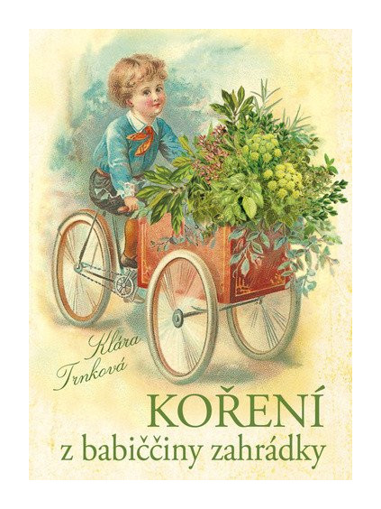 Koření z babiččiny zahrádky