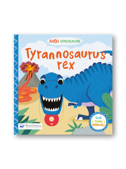 Ahoj Dinosaure / Tyrannosaurus Rex