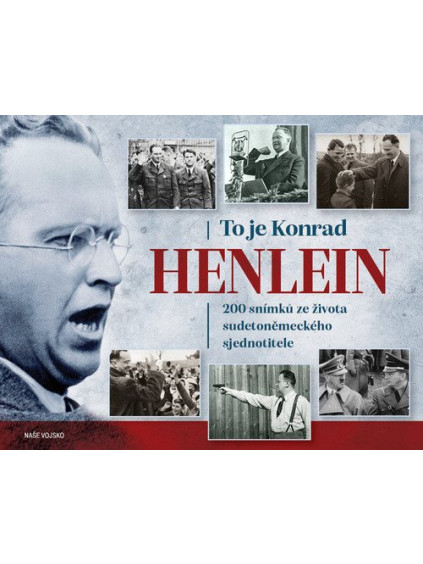 To je Konrad Henlein