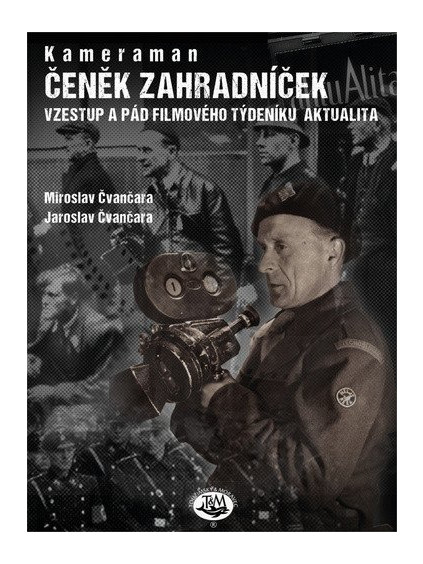 Kameraman Čeněk Zahradníček