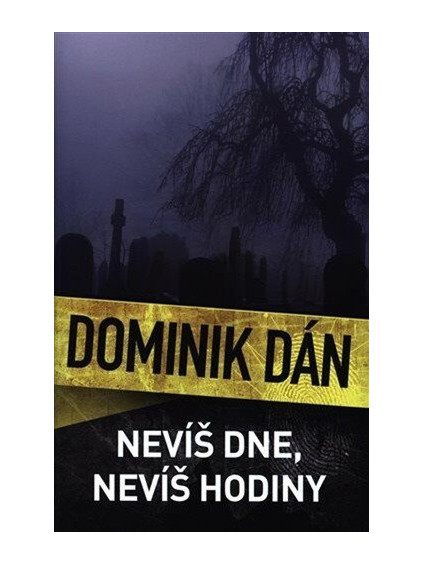 Nevíš dne, nevíš hodiny