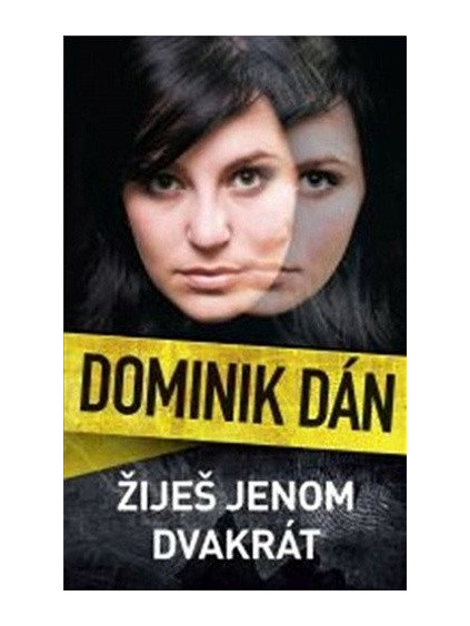 Žiješ jenom dvakrát