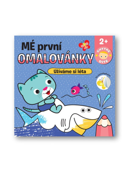 Mé první omalovánky Užíváme si léta - Chytré dítě