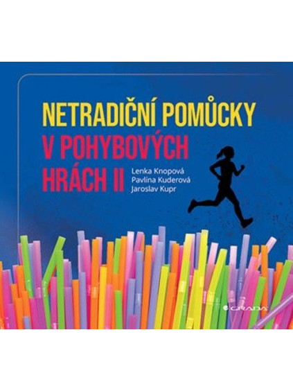 Netradiční pomůcky v pohybových hrách II