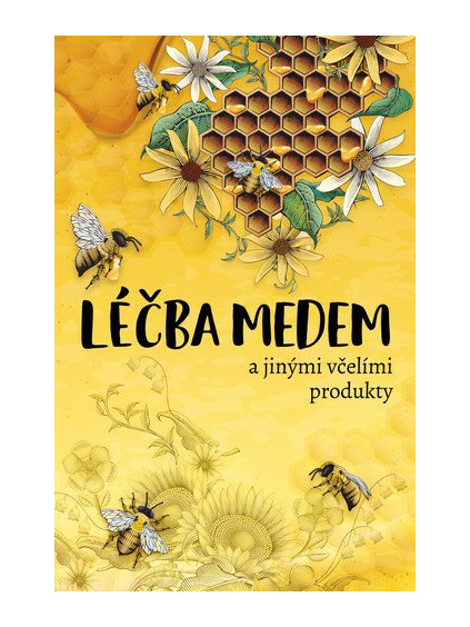 Léčba medem a jinými včelími produkty