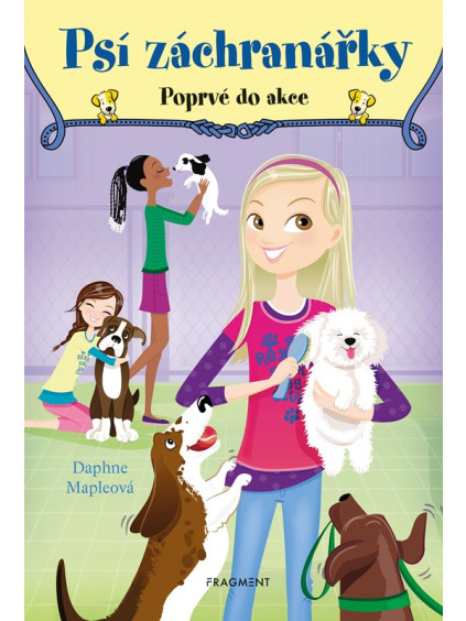 Psí záchranářky - Poprvé do akce