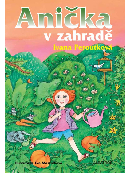Anička v zahradě
