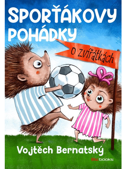 Sporťákovy pohádky o zvířátkách