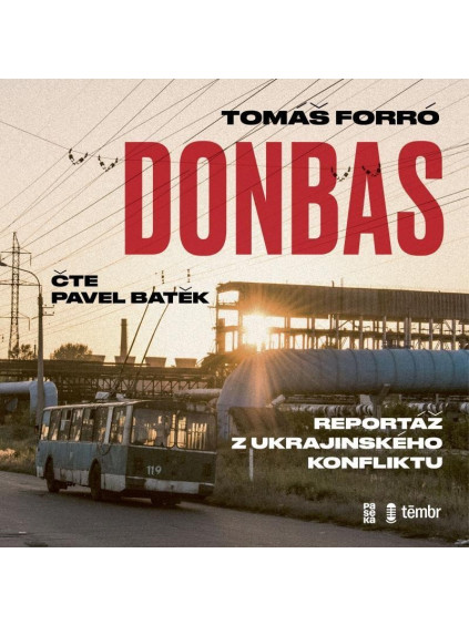 Donbas - Reportář z ukrajinského konfliktu - audioknihovna