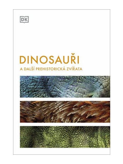 Dinosauři a další prehistorická zvířata