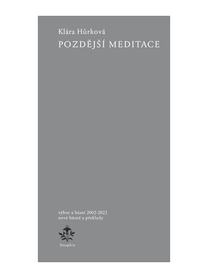 Pozdější meditace