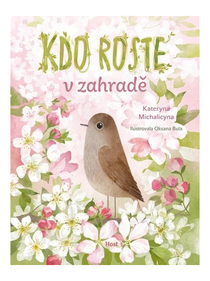 Kdo roste v zahradě