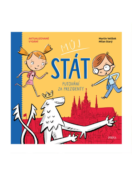 Můj stát. Putování za prezidenty