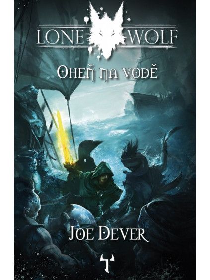 Lone Wolf 2: Oheň na vodě