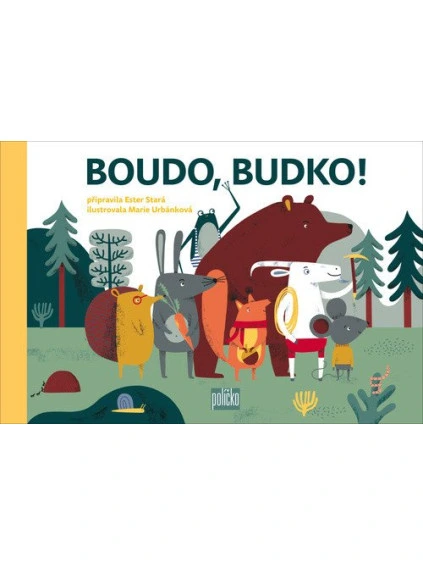 Boudo, budko!