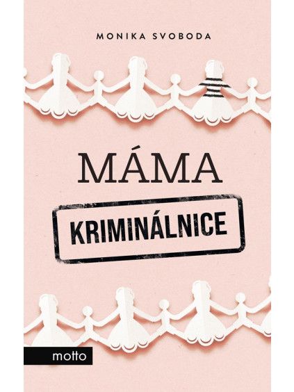 Máma kriminálnice