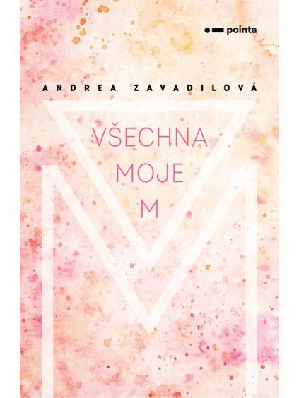 Všechna moje M