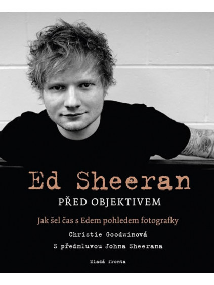 Ed Sheeran před objektivem