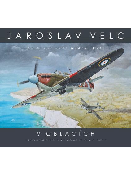 Jaroslav Velc – V oblacích