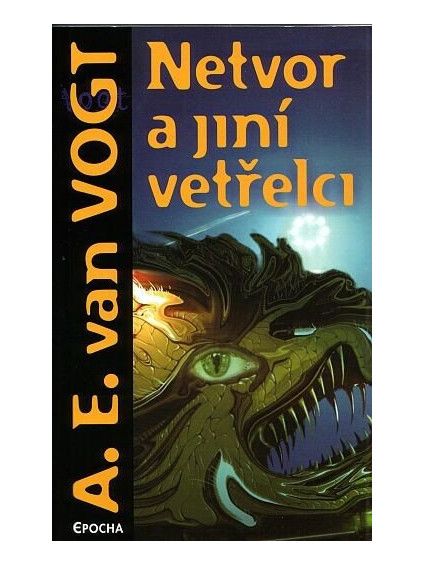 Netvor a jiní vetřelci