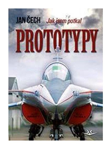 Jak jsem potkal Prototypy