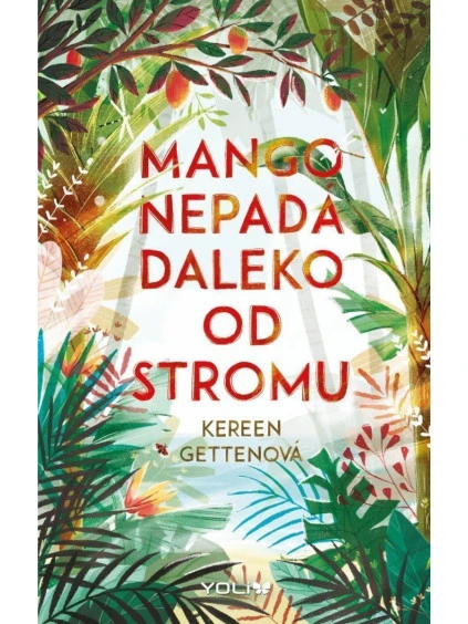 Mango nepadá daleko od stromu