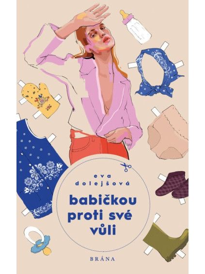 Babičkou proti své vůli