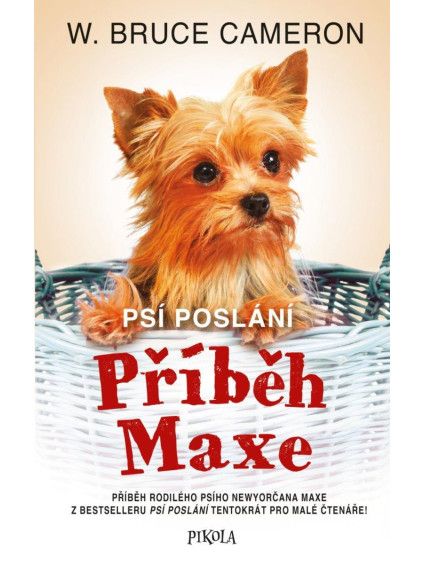 Psí poslání: Příběh Maxe