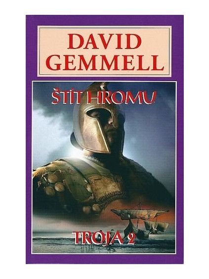 Štít hromu - Trója 2