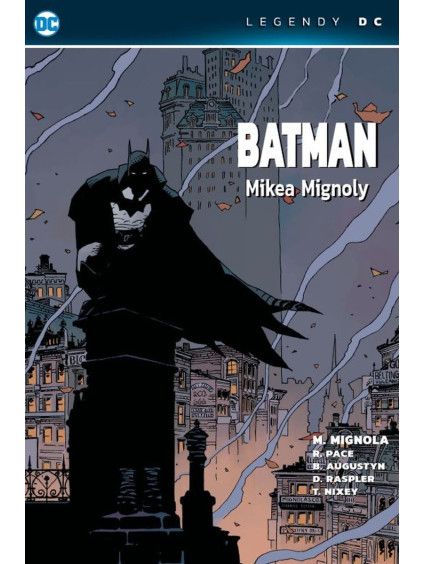 Batman Mikea Mignoly (Legendy DC)