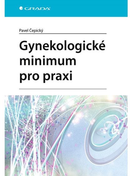 Gynekologické minimum pro praxi