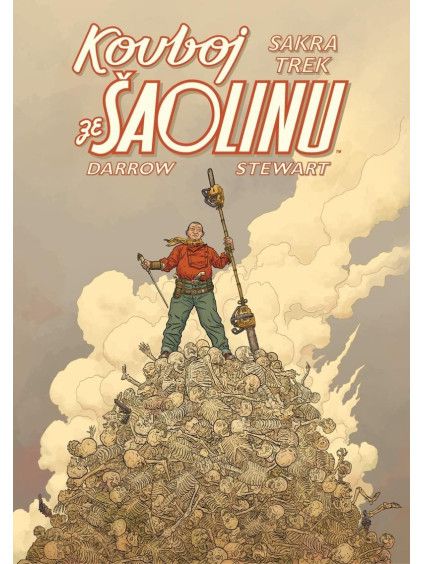 Kovboj ze Šaolinu - Sakra trek