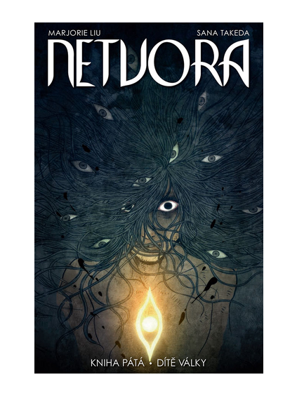 Netvora 5 - Dítě války