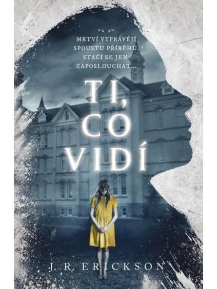 Ti, co vidí