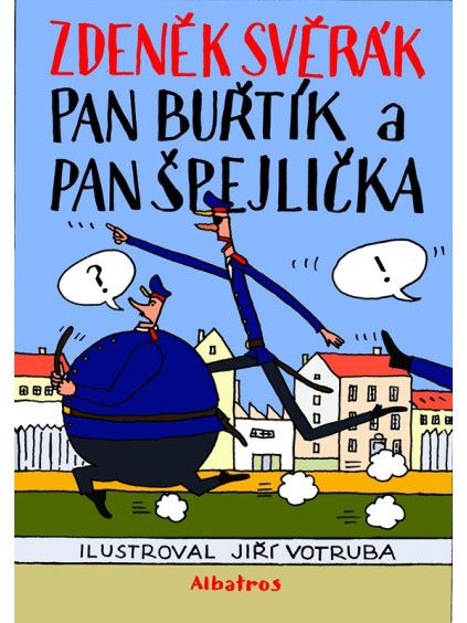 Pan Buřtík a pan Špejlička