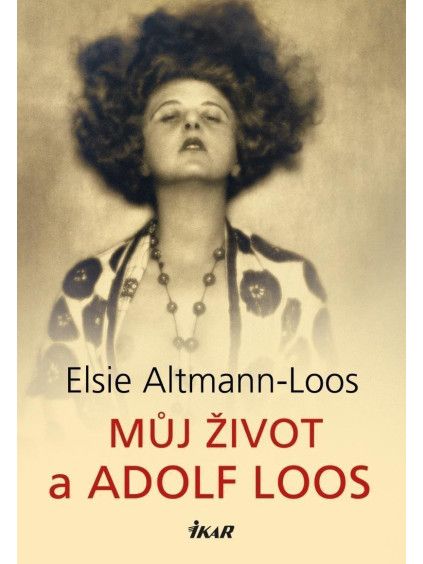 Můj život a Adolf Loos