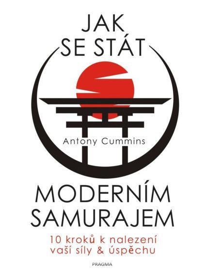 Jak se stát moderním samurajem