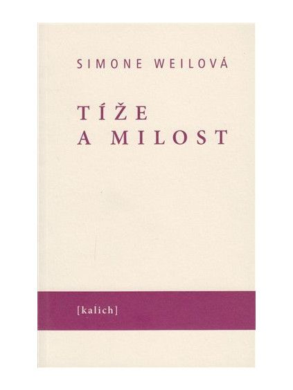 Tíže a milost