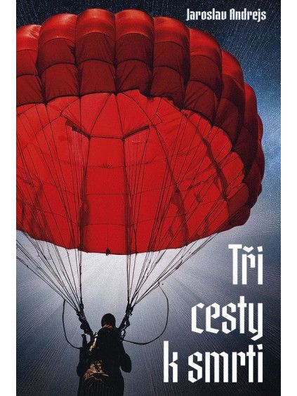 Tři cesty k smrti