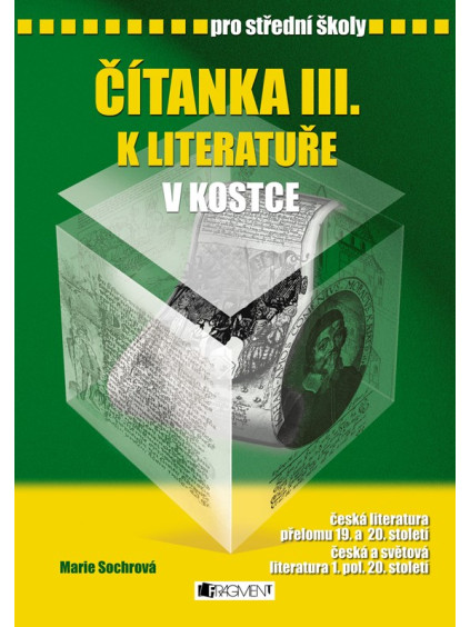 Čítanka III. k Literatuře v kostce pro SŠ
