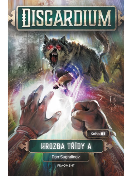 Disgardium 1 – Hrozba třídy A