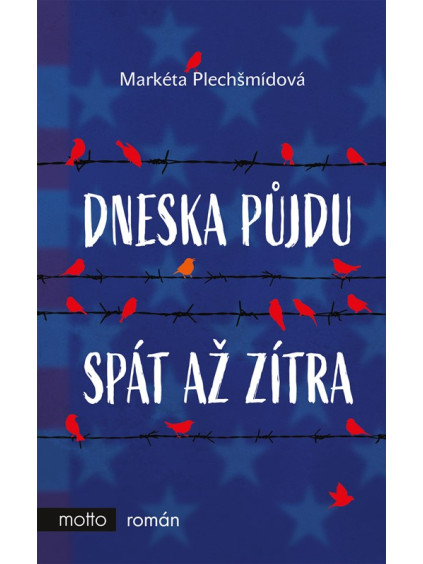 Dneska půjdu spát až zítra