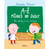 A-Ž půjdeš do školy: Pro kluky, co se neztratí