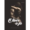 Oliver a já