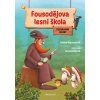 Fousodějova lesní škola – Poznáváme houby