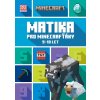 Minecraft - Matika pro minecrafťáky (9-10 let)